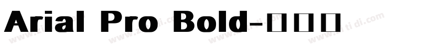 Arial Pro Bold字体转换